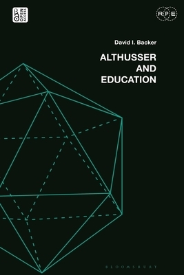 Althusser and Education: Reassessing Critical Education