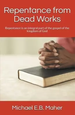 Repentance from Dead Works