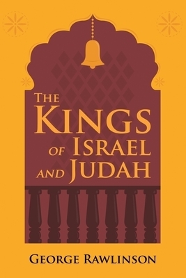 The Kings of Israel and Judah