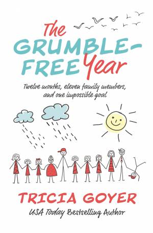 The Grumble-Free Year