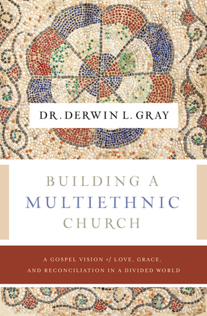 Building a Multiethnic Church