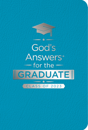 God's Answers for the Graduate: Class of 2023 - Teal NKJV