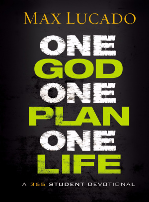 One God, One Plan, One Life