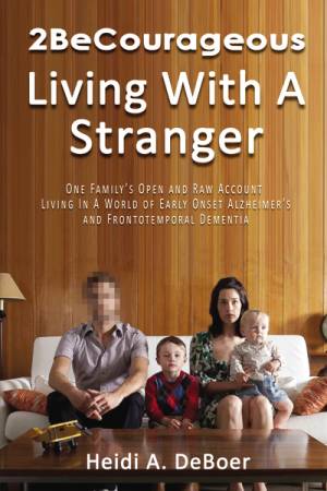 2BeCourageous (Living with a Stranger)