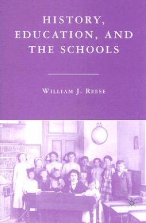 History, Education and the Schools