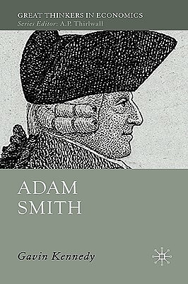 Adam Smith: A Moral Philosopher and His Political Economy