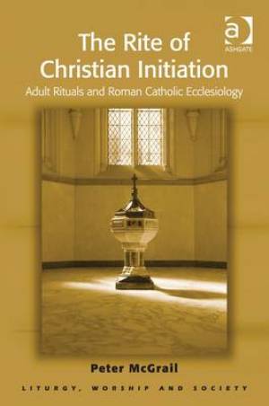 The Rite of Christian Initiation