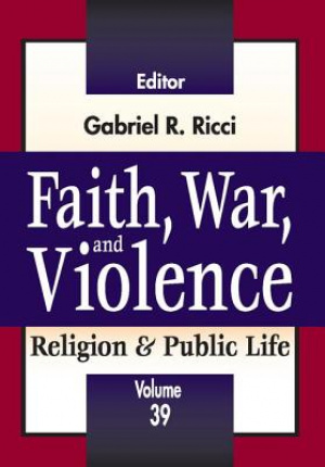 Faith, War, and Violence