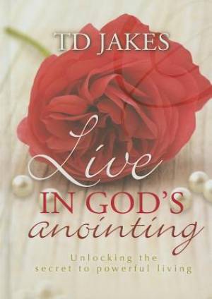 Live In Gods Anointing