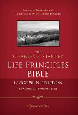 Charles F. Stanley Life Principles Bible-NASB-Large Print