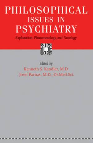 Philosophical Issues in Psychiatry