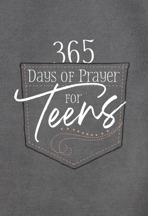 365 Days of Prayer for Teens: 365 Daily Devotional