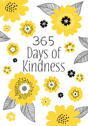 365 Days of Kindness: Daily Devotions