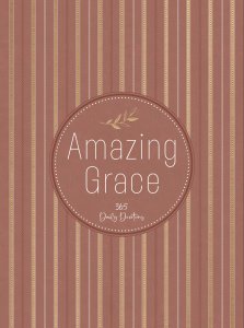 Amazing Grace: 365 Daily Devotions