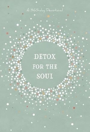 Detox for the Soul: A 365-Day Devotional