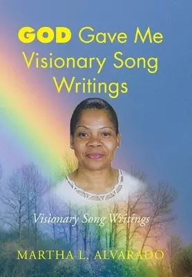 God Gave Me Visionary Song Writings