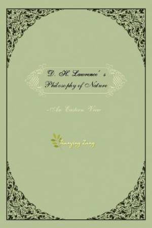 D.H.Lawrence's Philosophy of Nature