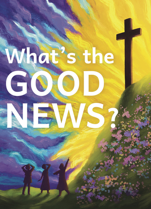 What's the Good News?