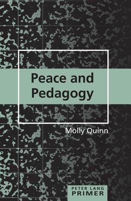 Peace and Pedagogy Primer