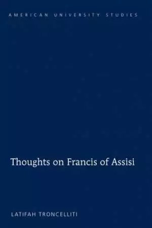 Thoughts on Francis of Assisi