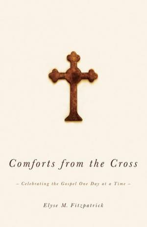 Comforts from the Cross