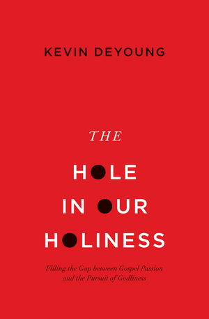 The Hole in Our Holiness