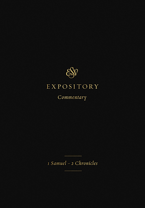 ESV Expository Commentary