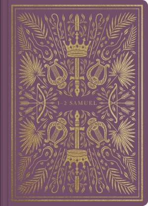 1-2 Samuel ESV Illuminated Scripture Journal