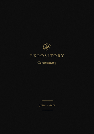 ESV Expository Commentary (Volume 9)