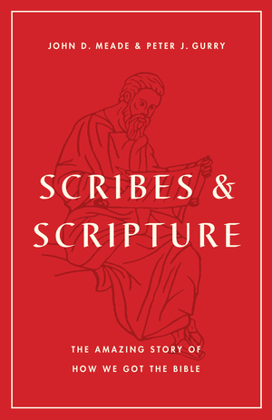 Scribes and Scripture