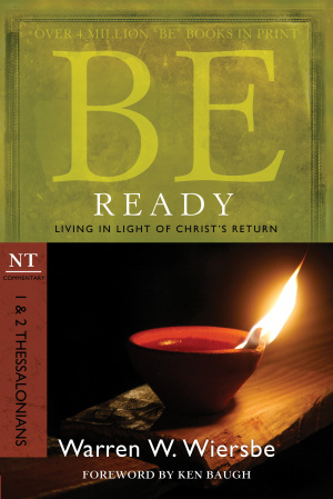 Be Ready (1 & 2 Thessalonians)