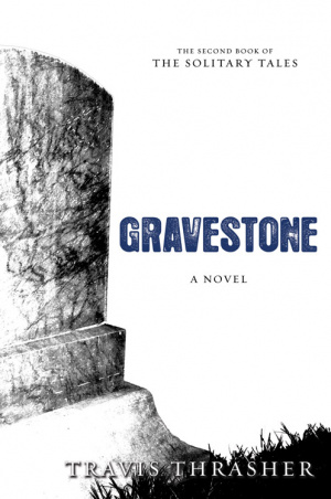 Gravestone : A Novel