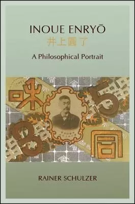 Inoue Enryo : A Philosophical Portrait