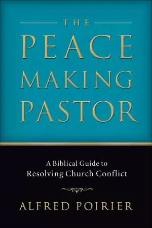 The Peacemaking Pastor [eBook]