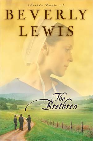 The Brethren (Annie’s People Book #3) [eBook]