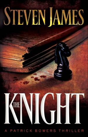 The Knight (The Bowers Files Book #3) [eBook]