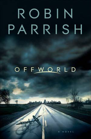 Offworld (Dangerous Times Collection Book #1) [eBook]