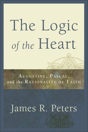 The Logic of the Heart [eBook]