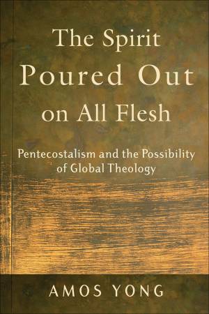 The Spirit Poured Out on All Flesh [eBook]