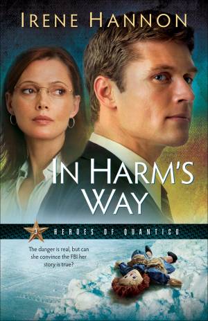 In Harm's Way (Heroes of Quantico Book #3) [eBook]