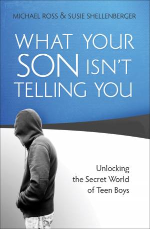 What Your Son Isn't Telling You [eBook]