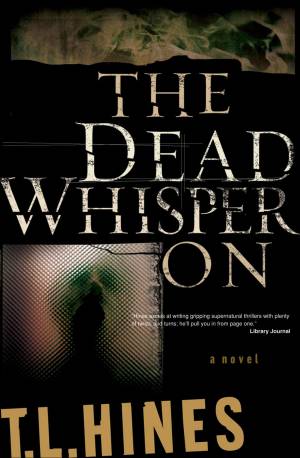 The Dead Whisper On [eBook]