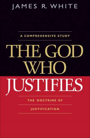 The God Who Justifies [eBook]