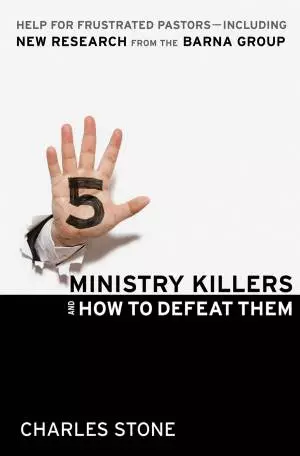 Five Ministry Killers and How to Defeat Them [eBook]