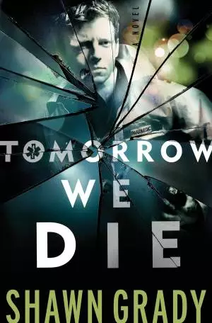 Tomorrow We Die (First Responders Book #2) [eBook]