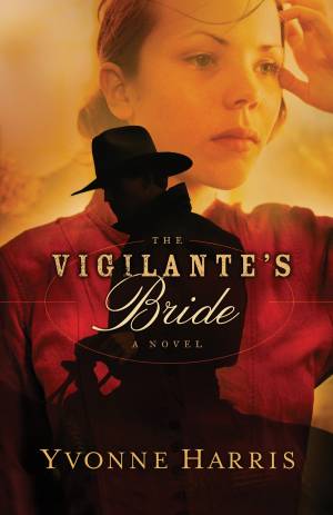 The Vigilante's Bride [eBook]