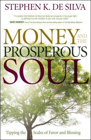 Money and the Prosperous Soul [eBook]