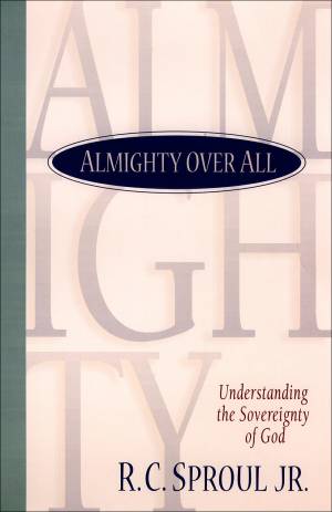 Almighty over All [eBook]