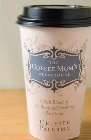 The Coffee Mom's Devotional [eBook]