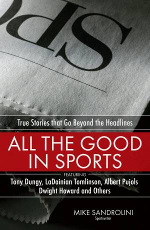 All the Good in Sports [eBook]